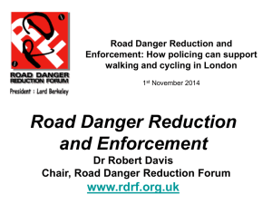 Road Danger Reduction and Enforcement
