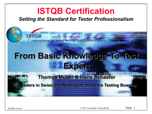 ISTQB Certification and the Norwegian Testing Board