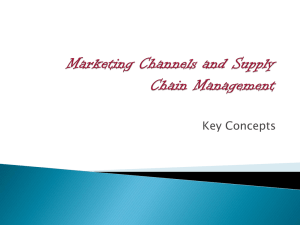 12. Marketing Channels and Supply Chain Management