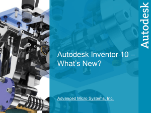 Autodesk Inventor Series 10 What`s New Slide Show