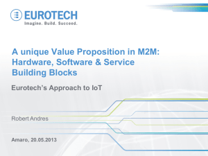 A unique Value Proposition in M2M: Hardware, Software