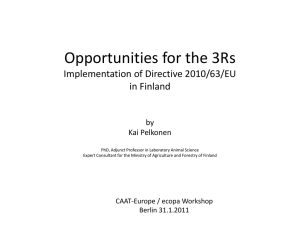 Opportunities for the 3Rs implementation of Directive 2010/63/EU in