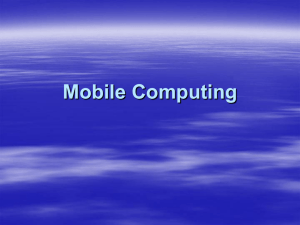 Mobile Computing: How and Where to?