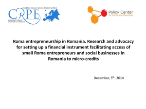 Roma entrepreneurship in Romania. Research and advocacy for