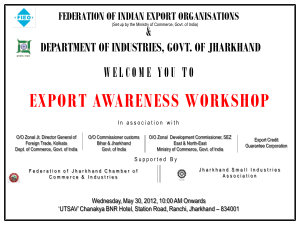 Presentation of FIEO, Kolkata - Department of Industry, Jharkhand