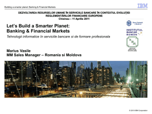 Let`s Build a Smarter Planet: Banking & Financial Markets