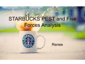 Starbucks PEST and 5forces