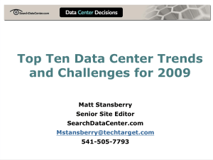 Top ten data center trends and challenges for 2009