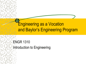 ENGR 1310 Lecture 1 - Engineering @ Baylor