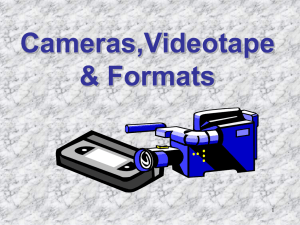 Videotape Formats