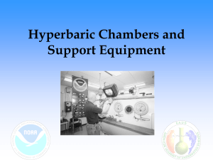 Hyperbaric Chambers and Support Equipment