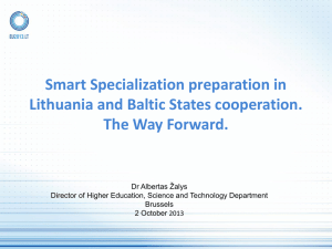 Smart Specialization preparation in Lithuania and Baltic States