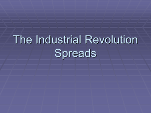 The Industrial Revolution Spreads