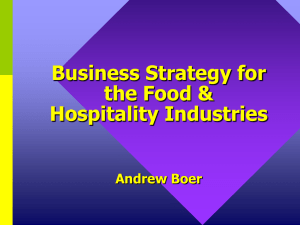 Business Strategy for the Food & Hospitality Industries Andrew Boer