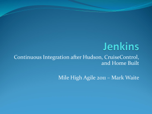 Jenkins - Mile High Agile 2011