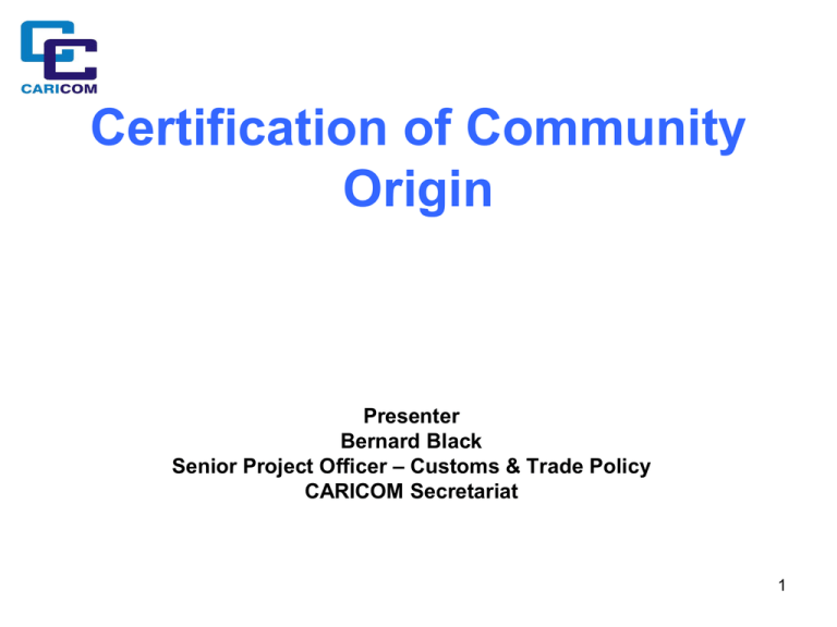 Certification Of Common Market Origin