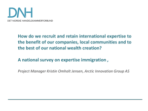 How do we recruit and retain international expertise