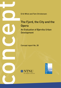 The Fjord, the City and the Opera. An Evaluation - Concept