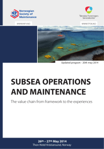 SUBSEA OPERATIONS AND MAINTENANCE