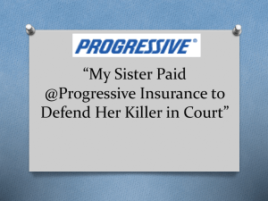 My Sister Paid @Progressive Insurance to Defend Her Killer in Court