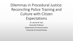 Dr. Jacinta M. Gau, Dilemmas in Procedural Justice