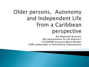 Older persons in the Caribbean, Autonomy and independent life