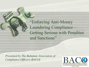 Enforcing Anti-Money Laundering Compliance * Getting Serious