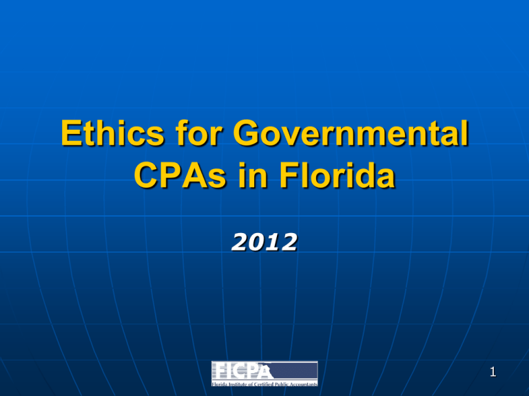 Ethics Protectecting the Integrity of the Florida CPA