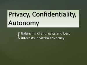 Autonomy, Confidentiality and Consent Issues Impacting