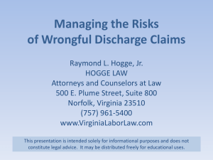 Managing the Risks of Wrongful Discharge Claims Raymond L