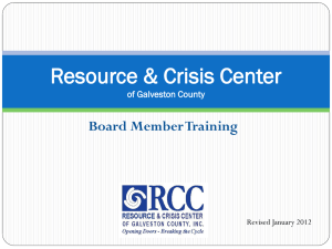 Board Orientation Presentation - Resource and Crisis Center of