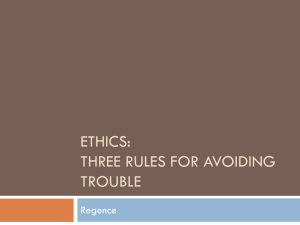 Ethics: Three Rules for Avoiding Trouble
