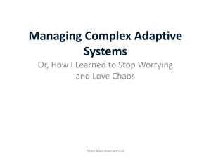 Managing Complex Adaptive Systems, or How I