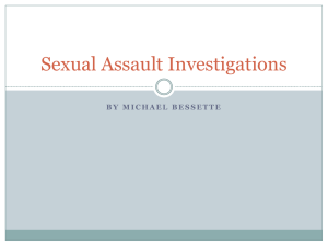 Sexual Assault Investigation PowerPoint by Michael Bessette