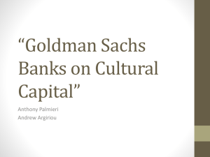 Goldman Sachs Banks on Cultural Capital