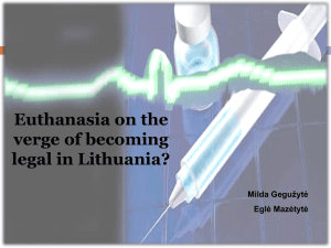 Euthanasia on the verge of becoming legal in Lithuania?