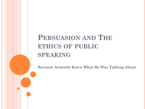 The ethics of public speaking and persuasion