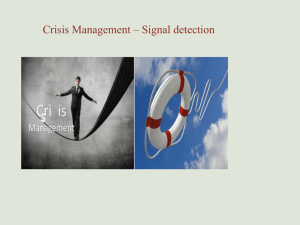 Crisis Management – Signal detection, presentation