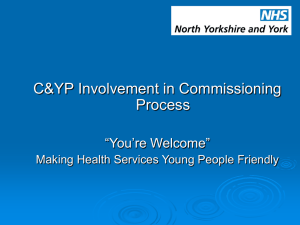 Presentation for CoY Integrated Commissioning Group