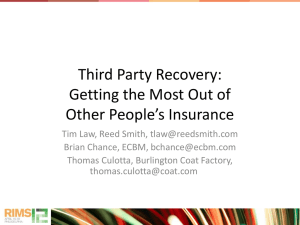 Third Party Recovery Getting the Most Out of Other People`s Insurance