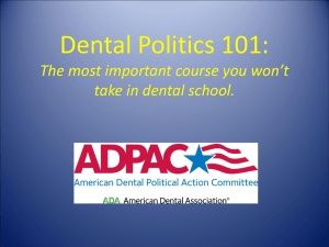 Dental Politics 101: The most important course you won`t take in