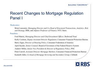 Recent Changes to Mortgage Regulation Panel I
