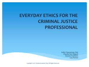 EVERYDAY ETHICS FOR THE CRIMINAL JUSTICE PROFESSIONAL