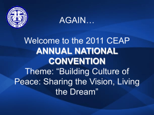 Welcome to the 2011 CEAP ANNUAL NATIONAL CONVENTION