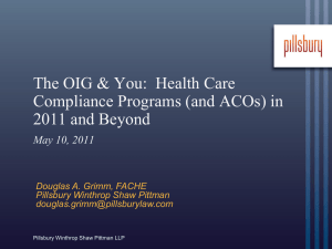 The OIG & You: Health Care Compliance Programs (and ACOs) in