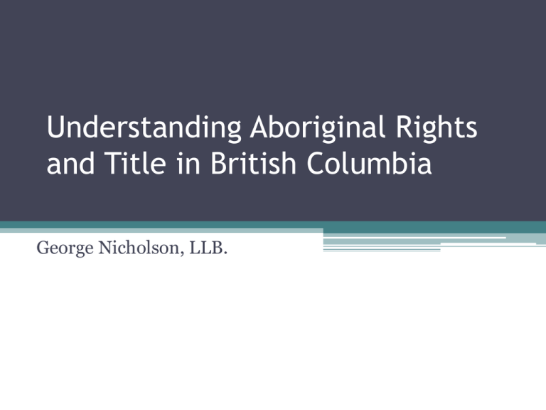 understanding-aboriginal-rights-and-treaty-rights-in-british-columbia