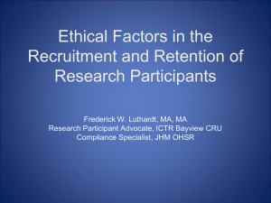 Ethical Factors in the Recruitment and Retention of Research