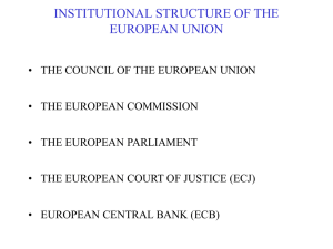 INSTITUTIONAL STRUCTURE OF THE EUROPEAN UNION