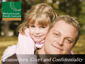 Counsellors Court and Confidentiality