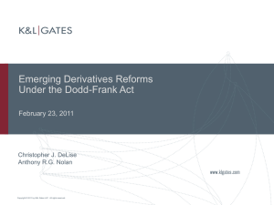 Practical Implications of Changes to Derivatives Trading